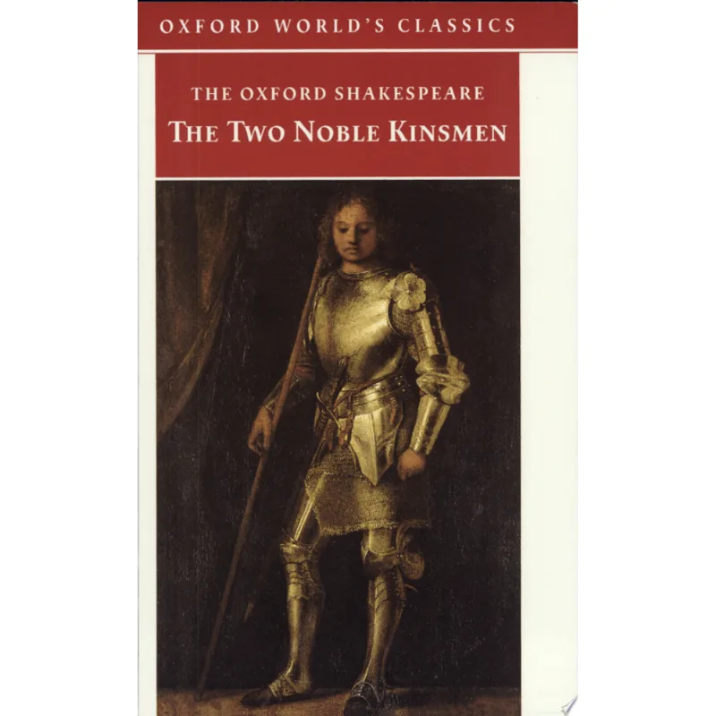 TWO NOBLE KINSMEN, THE