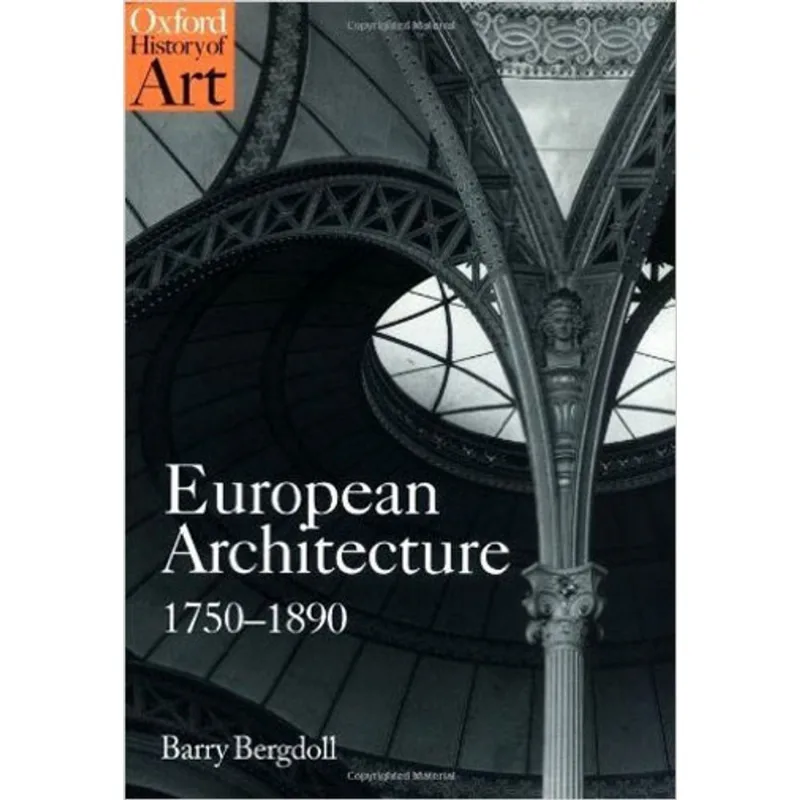 EUROPEAN ARCHITECTURE 1750-1890