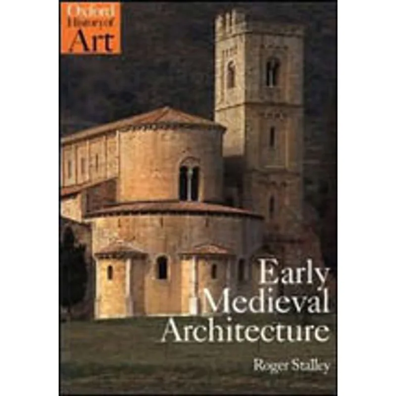 EARLY MEDIEVAL ARCHITECTURE