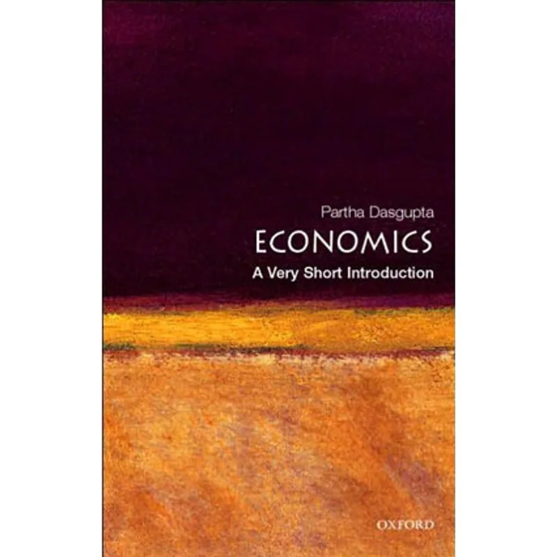 ECONOMICS - A VERY SHORT INTRODUCTION