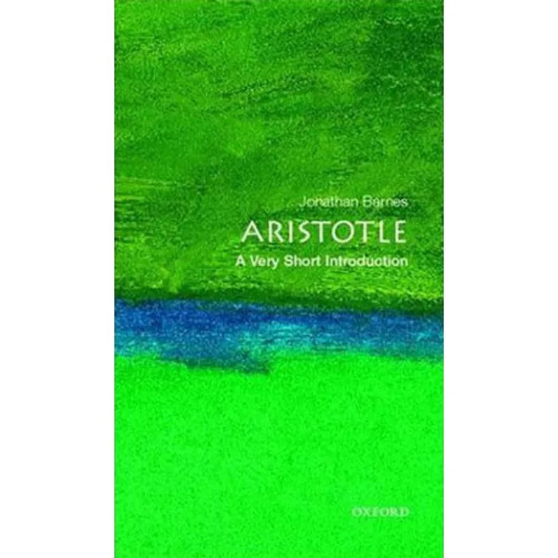 ARISTOTLE - A VERY SHORT INTRODUCTION