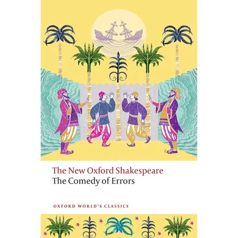 THE COMEDY OF ERRORS - OXFORD WORLD'S CLASSICS