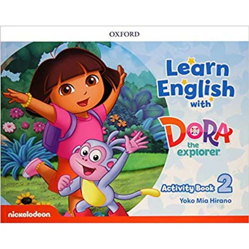 LEARN ENGLISH WITH DORA THE EXPLORER 2 - ACTIVITY BOOK