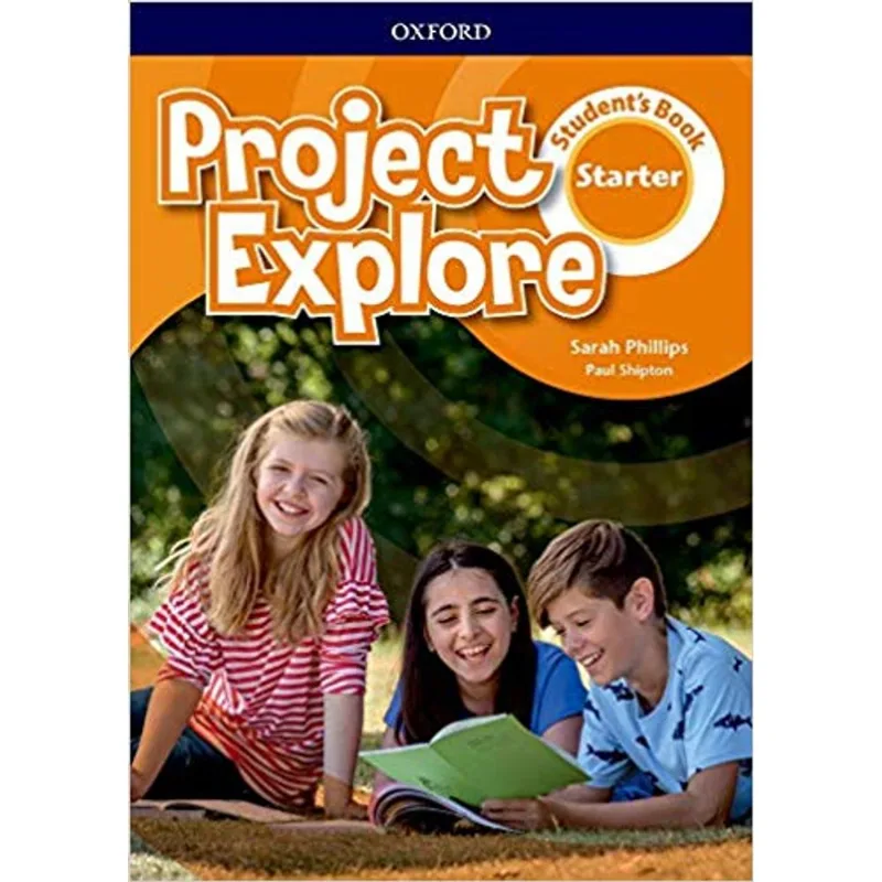 PROJECT EXPLORE STARTER - STUDENT'S BOOK