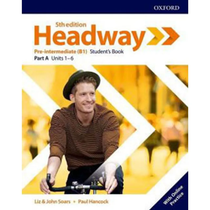 HEADWAY PRE-INTERMEDIATE - STUDENT'S BOOK A WITH ONLINE PRACTICE - FIFITH EDITION