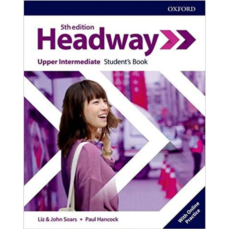 HEADWAY UPPER-INTERMEDIATE - STUDENT'S BOOK WITH ONLINE PRACTICE - FIFTH EDITION