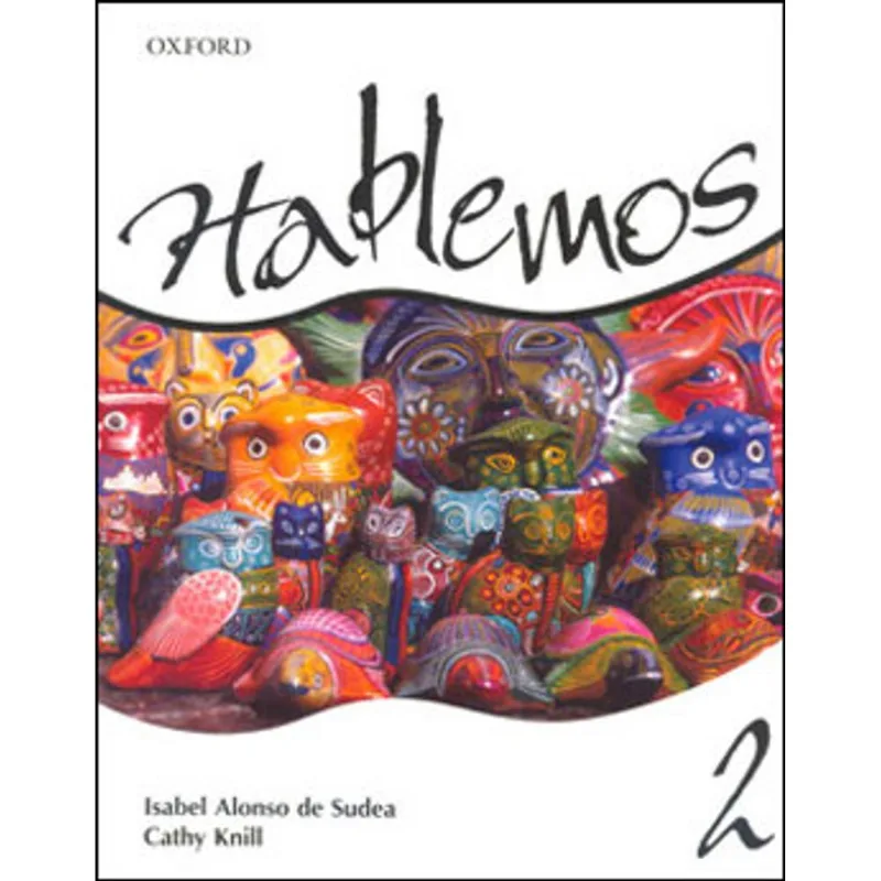 HABLEMOS 2 - LIBRO DEL ALUMNO CON CUADERNO DE EJERCICIOS