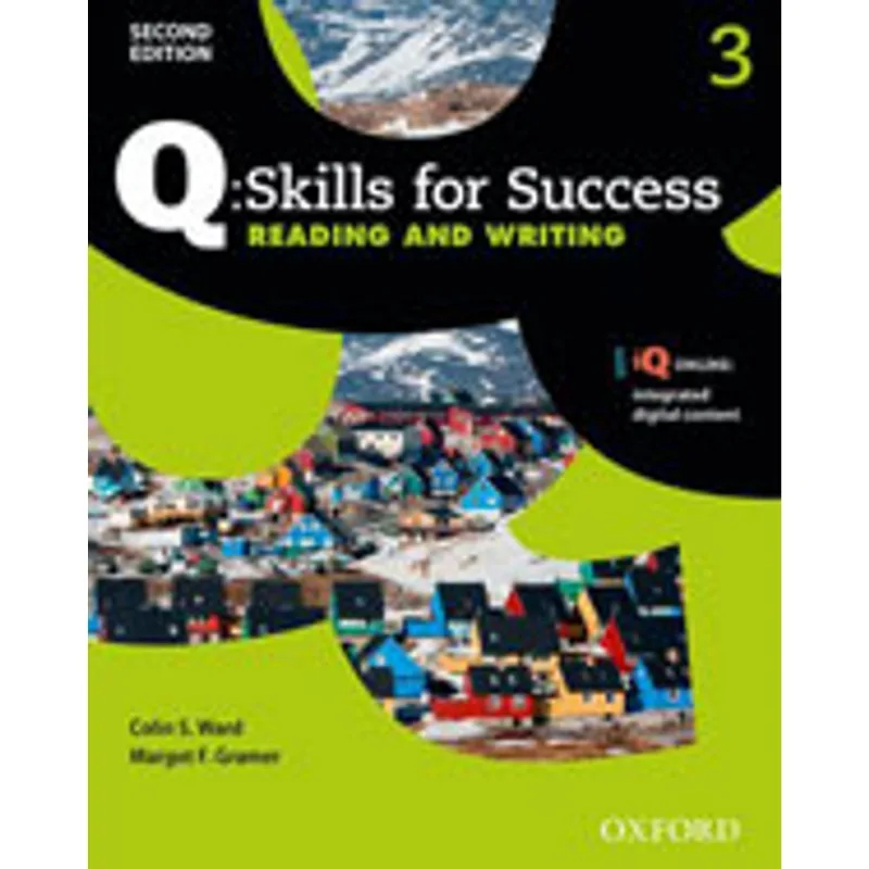 Q SKILLS FOR SUCCESS 3 - READING AND WRITING - STUDENT BOOK WITH IQ ONLINE - SECOND EDITION
