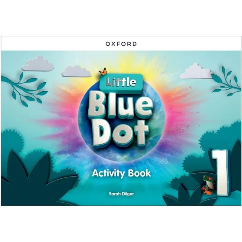 LITTLE BLUE DOT 1 - ACTIVITY BOOK