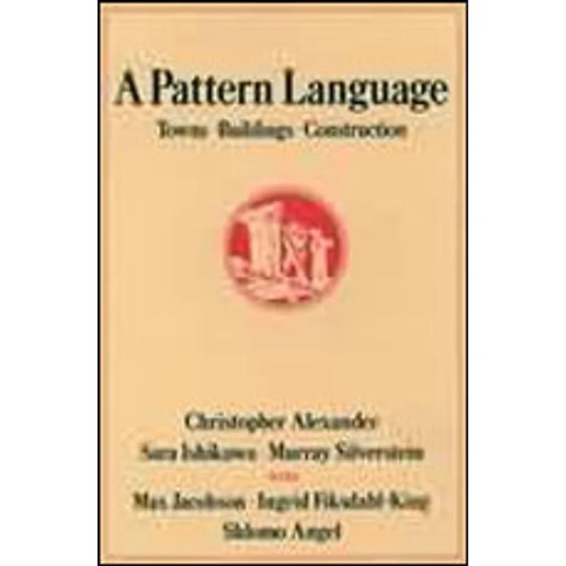PATTERN LANGUAGE, A