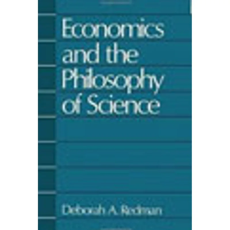 ECONOMICS AND THE PHILOSOPHY OF SCIENCE
