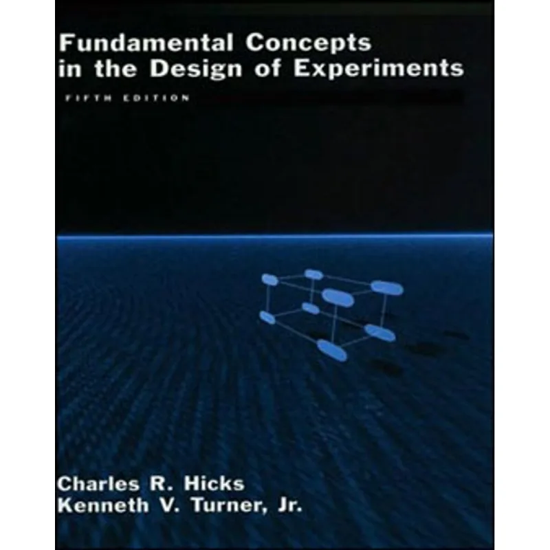 FUNDAMENTAL CONCEPTS IN THE DESIGN OF EXPERIENTS