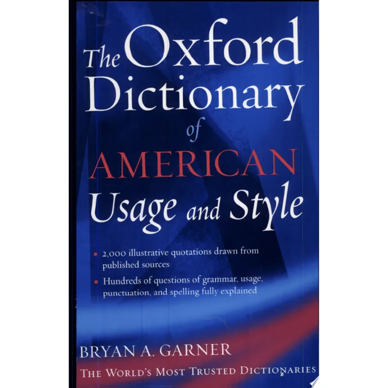 THE OXFORD DICTIONARY OF AMERICAN USAGE AND STYLE