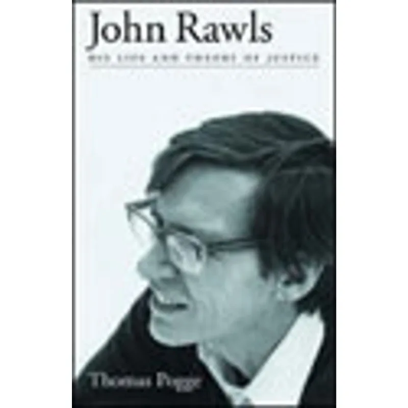 JOHN RAWLS - HIS LIFE AND THEORY OF JUSTICE