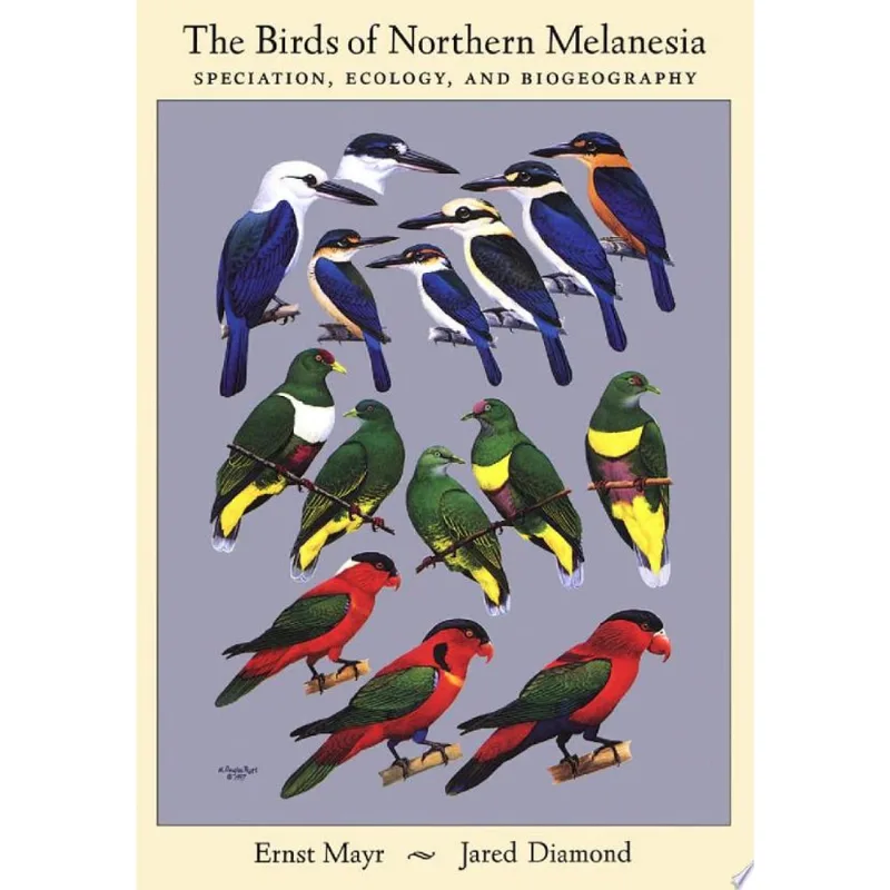 BIRDS OF NORTHERN MELANESIA, THE - SPECIATION, ECO