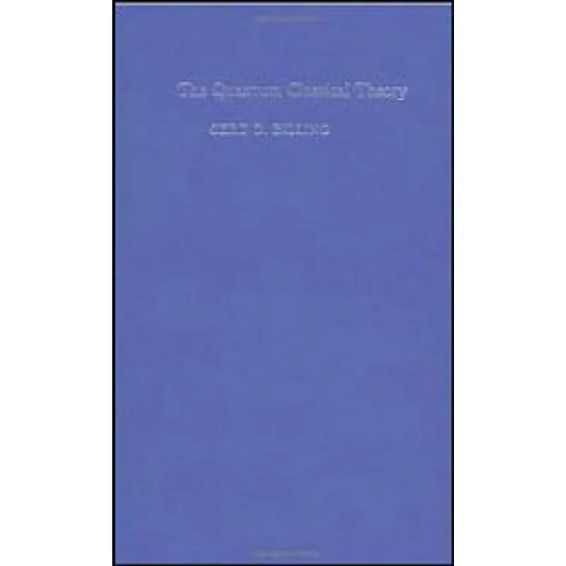 QUANTUM CLASSICAL THEORY, THE