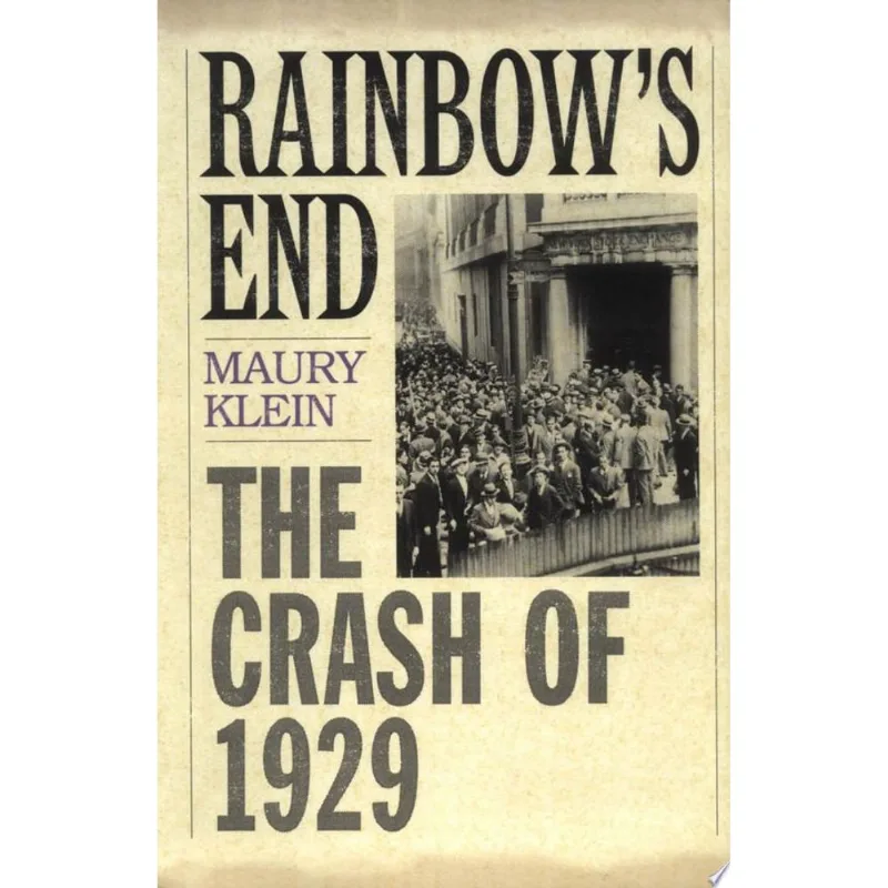 RAINBOW'S END - THE CRASH OF 1929