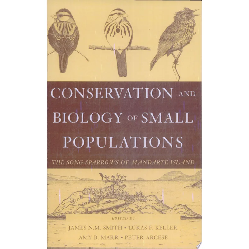 CONSERVATION AND BIOLOGY OF SMALL POPULATIONS