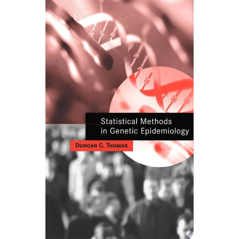 STATISTICAL METHODS IN GENETIC EPIDEMIOLOGY (HB)