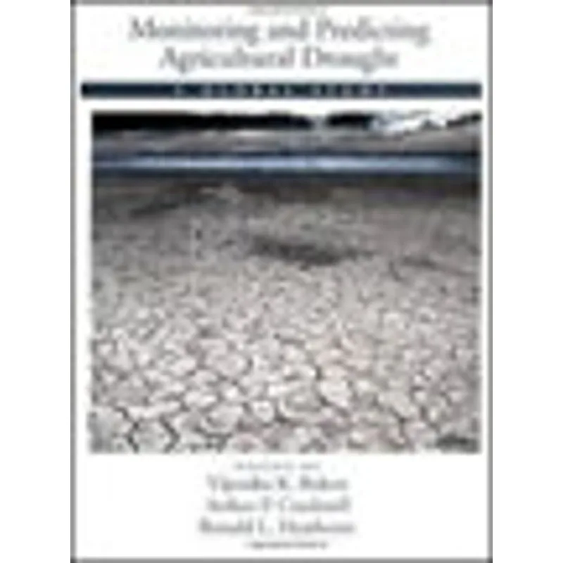 MONITORING AND PREDICTING AGRICULTURAL DROUGHT - A GLOBAL STUDY