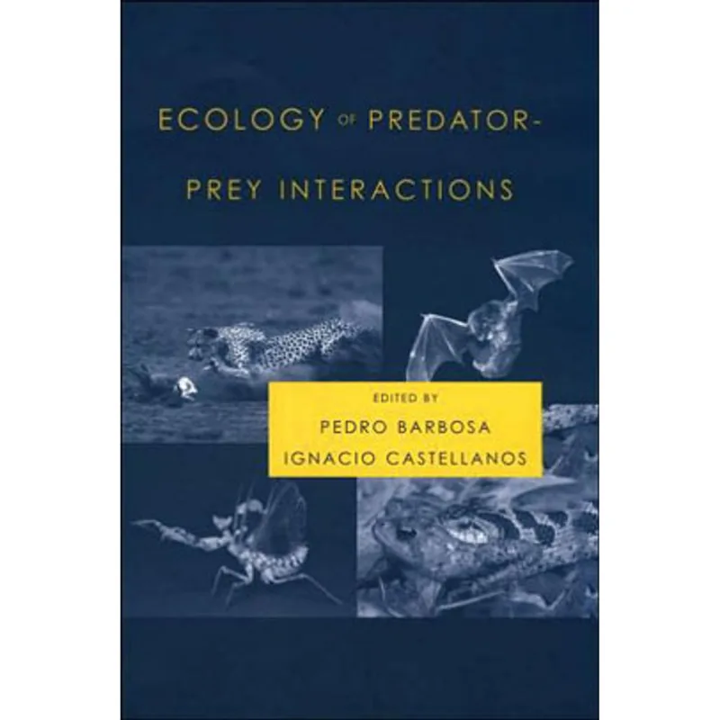 ECOLOGY OF PREDATOR-PREY INTERACTIONS