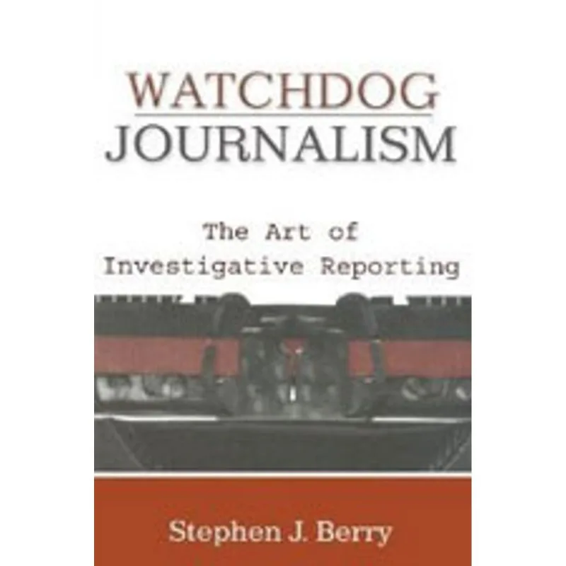 WATCHDOG JOURNALISM