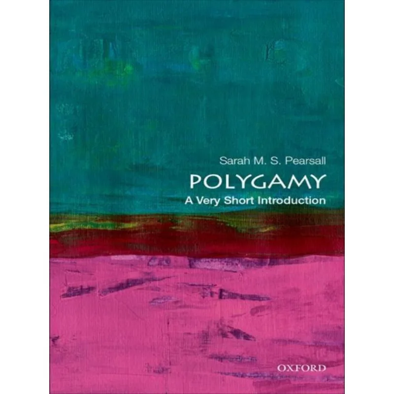 POLYGAMY - A VERY SHORT INTRODUCTION