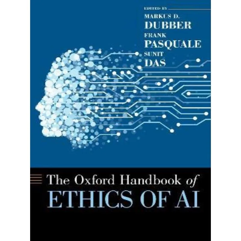 OXFORD HANDBOOK OF ETHICS OF AI