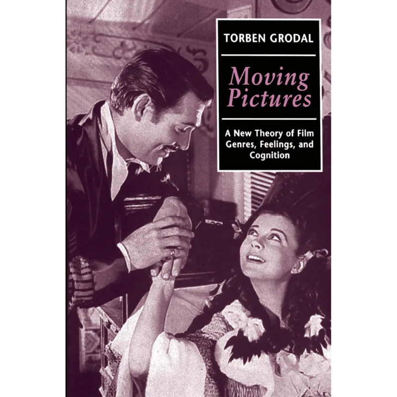 MOVING PICTURES - A NEW THEORY OF FILM GENRES, FEELINGS, AND COGNITION