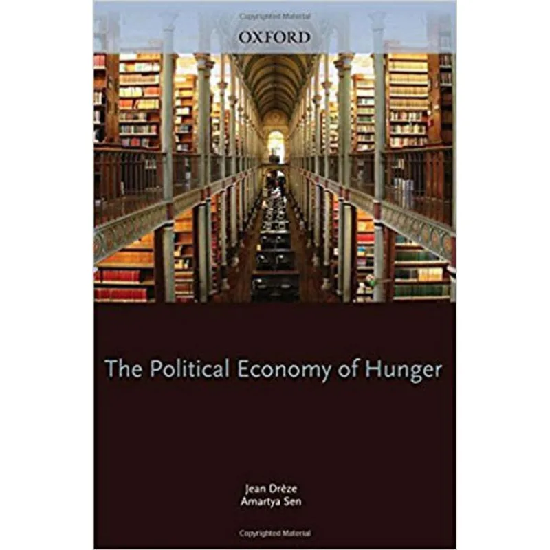 POLITICAL ECONOMY OF HUNGER, THE