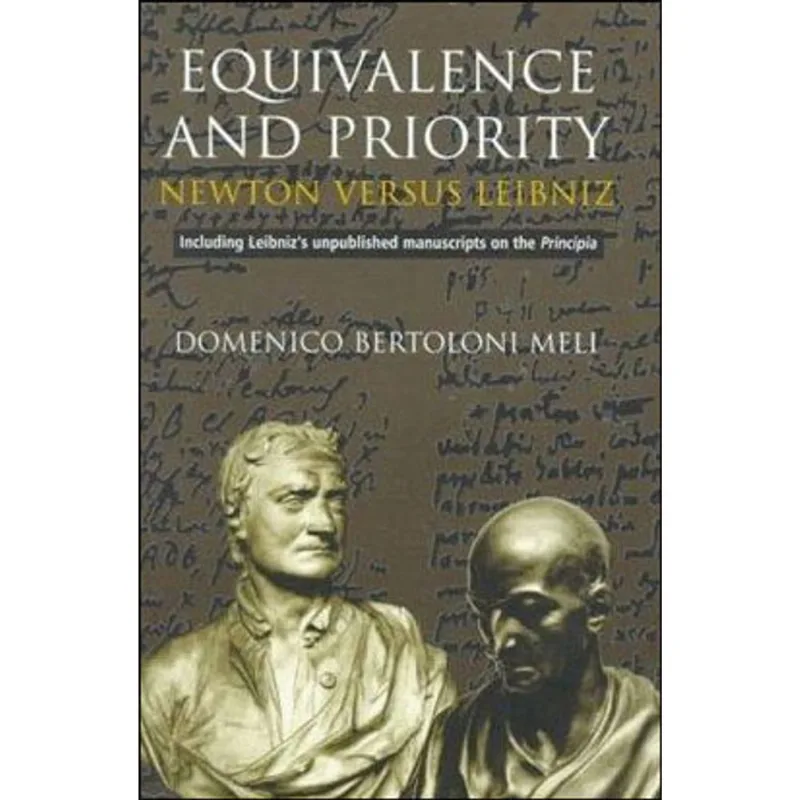 EQUIVALENCE AND PRIORITY - NEWTON VERSUS LEIBNIZ
