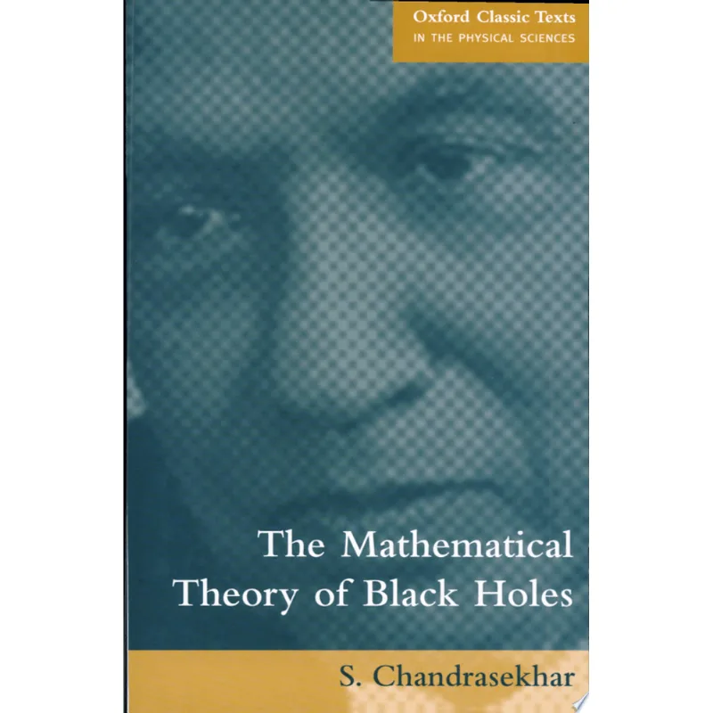 MATHEMATICAL THEORY OF BLACK HOLES, THE