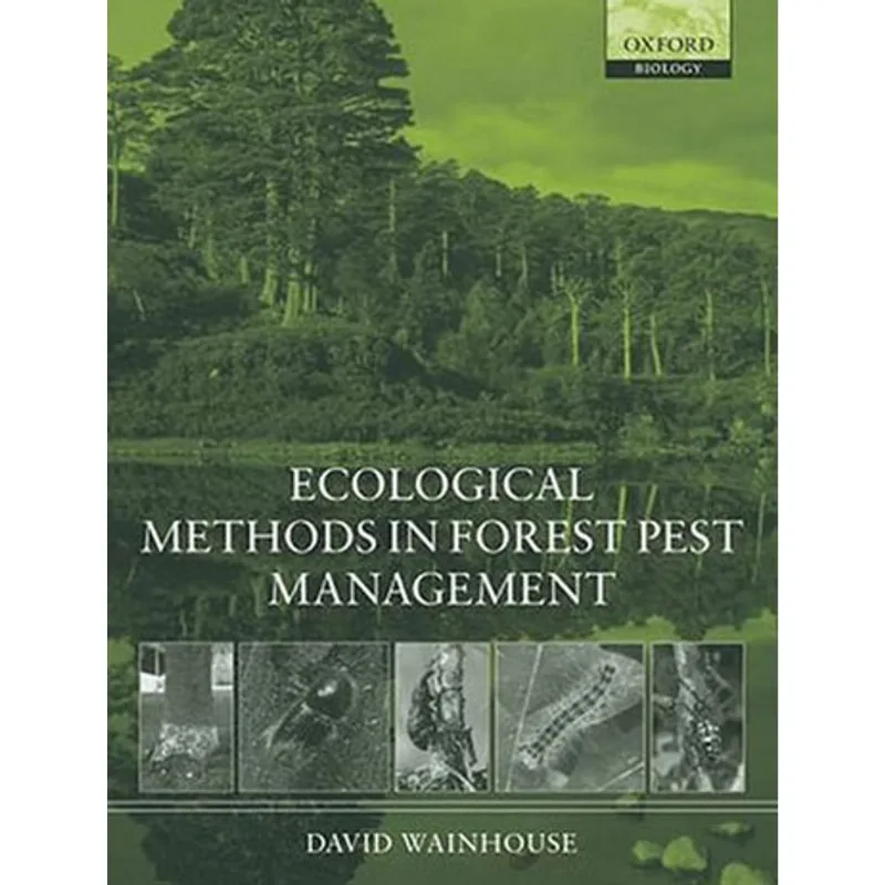 ECOLOGICAL METHODS IN FOREST PEST MANAGEMENT