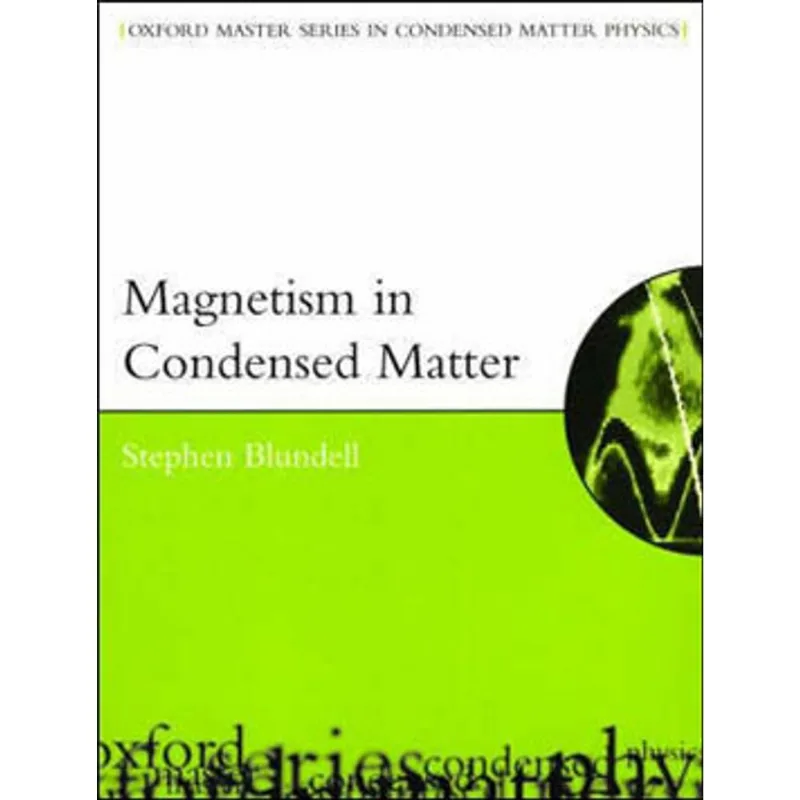 MAGNETISM IN CONDENSED MATTER