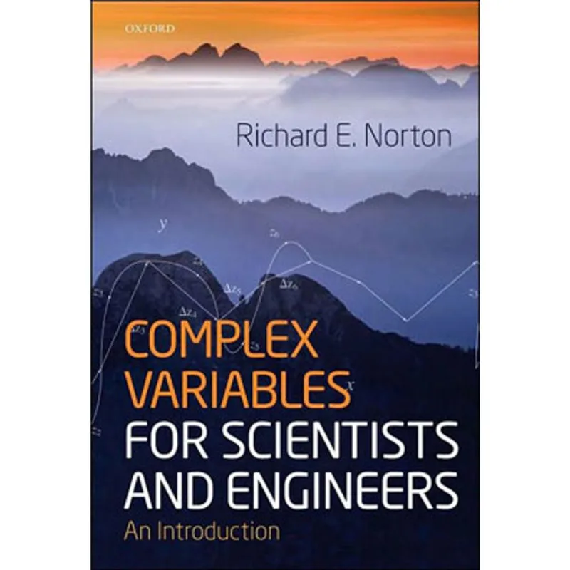COMPLEX VARIABLES FOR SCIENTISTS AND ENGINEERS - AN INTRODUCTION