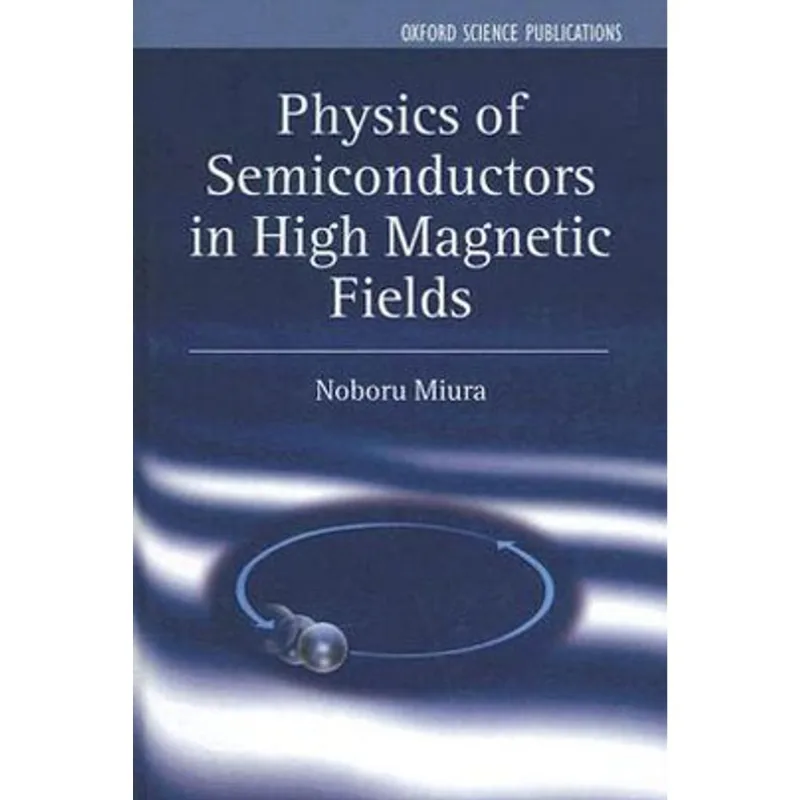 PHYSICS OF SEMICONDUCTORS IN HIGH MAGNETIC FIELDS