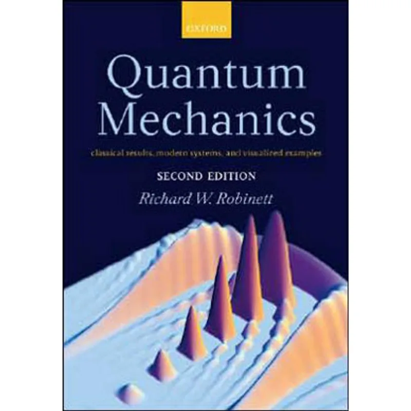 QUANTUM MECHANICS: CLASSICAL RESULTS, MODERN SYSTEMS, AND VISUALIZED EXAMPLES