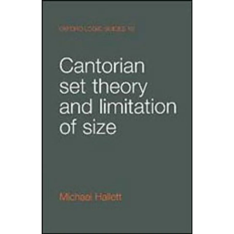CANTORIAN SET THEORY AND LIMITATION OF SIZE