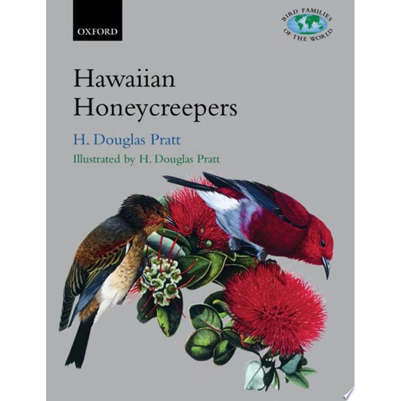 HAWAIIAN HONEYCREEPERS, THE