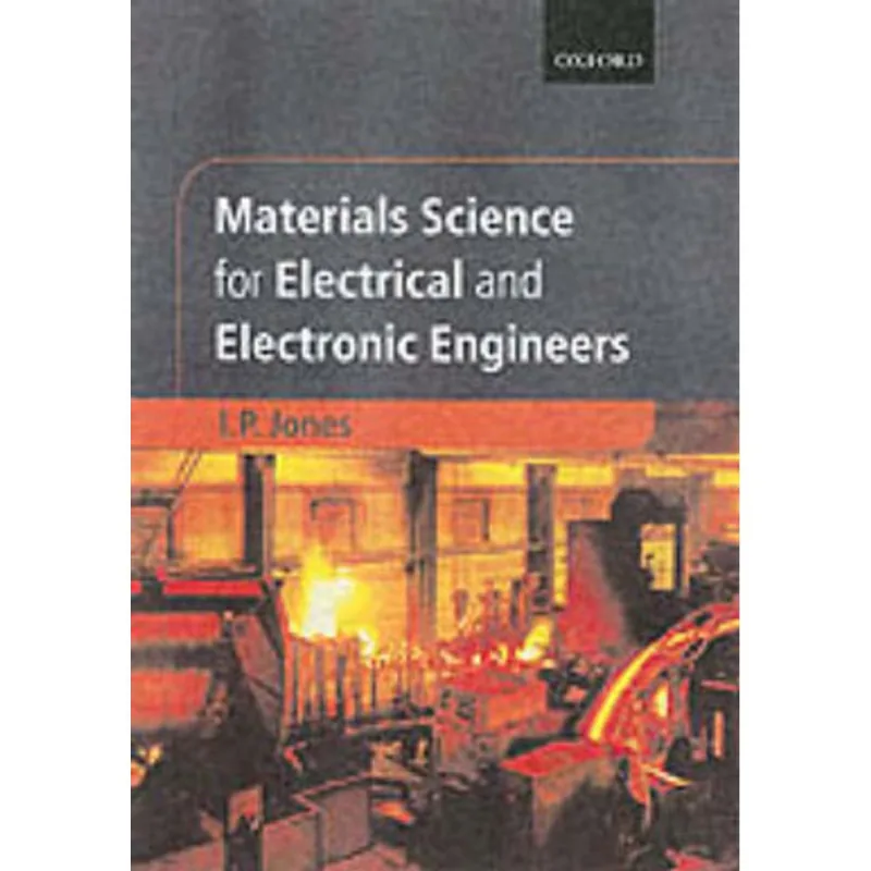 MATERIALS SCIENCE FOR ELECTRICAL AND ELECTRONIC ENGINEERS