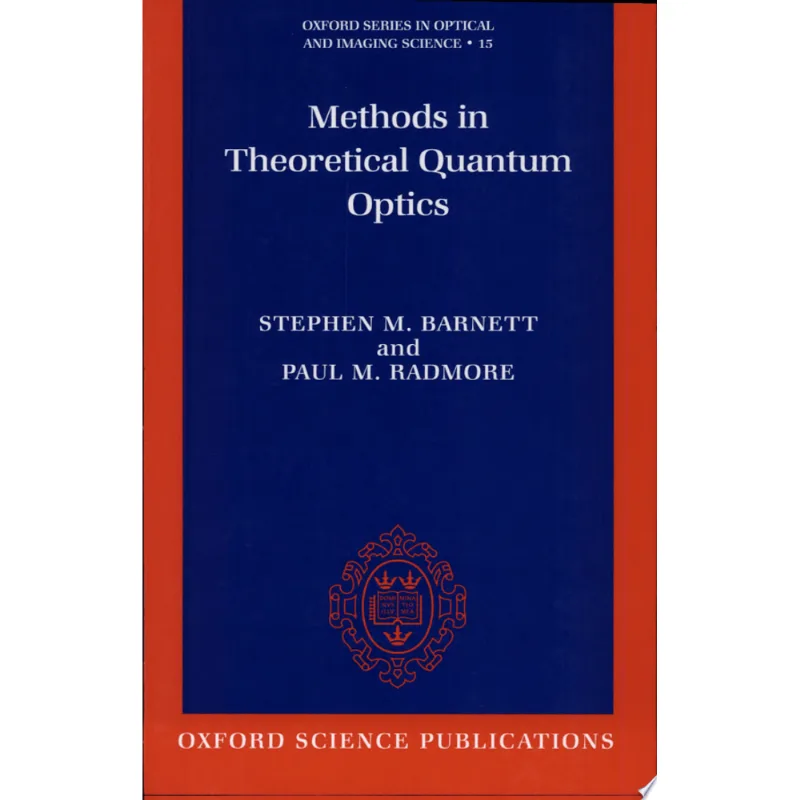 METHODS IN THEORETICAL QUANTUM OPTICS