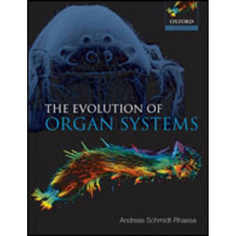 EVOLUTION OF ORGAN SYSTEMS, THE