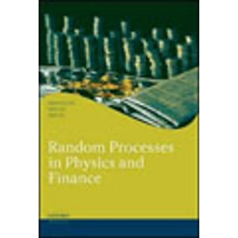 RANDOM PROCESSES IN PHYSICS AND FINANCE