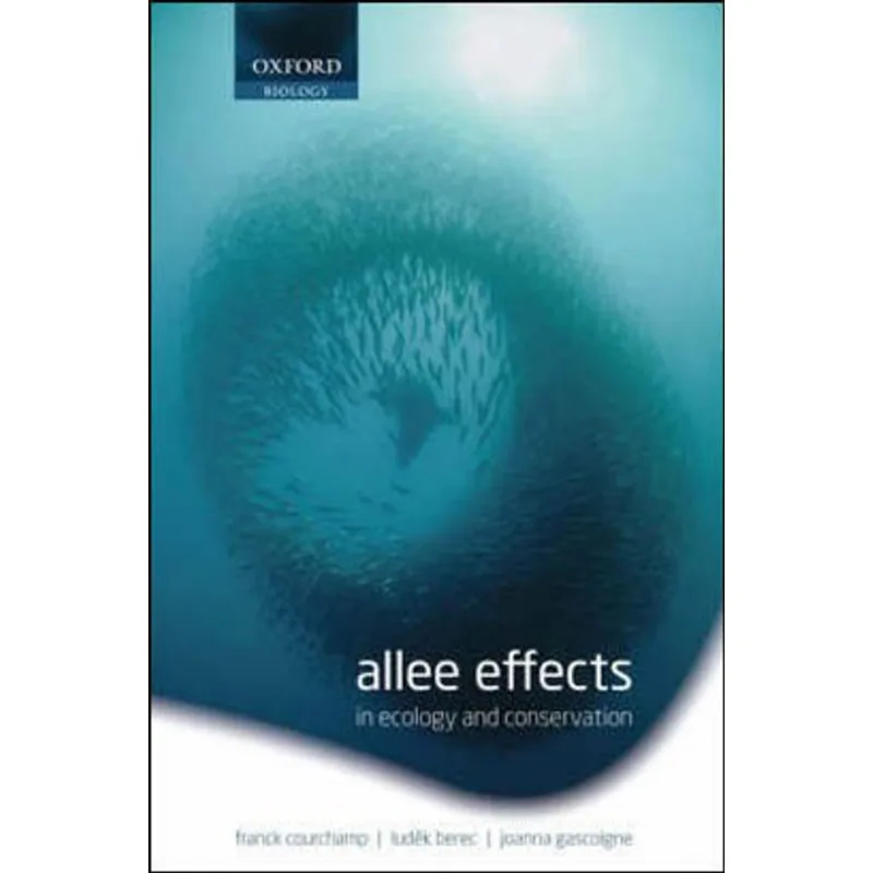 ALLEE EFFECTS IN ECOLOGY AND CONSERVATION