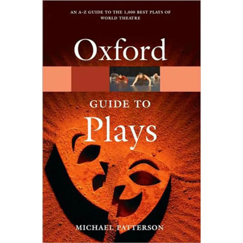 THE OXFORD GUIDE TO PLAYS
