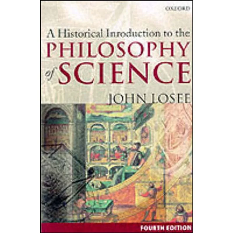 HISTORICAL INTRODUCTION TO THE PHILOSOPHY OF SCIENCE, A