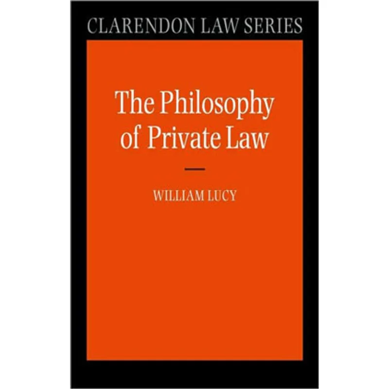 PHILOSOPHY OF PRIVATE LAW, THE