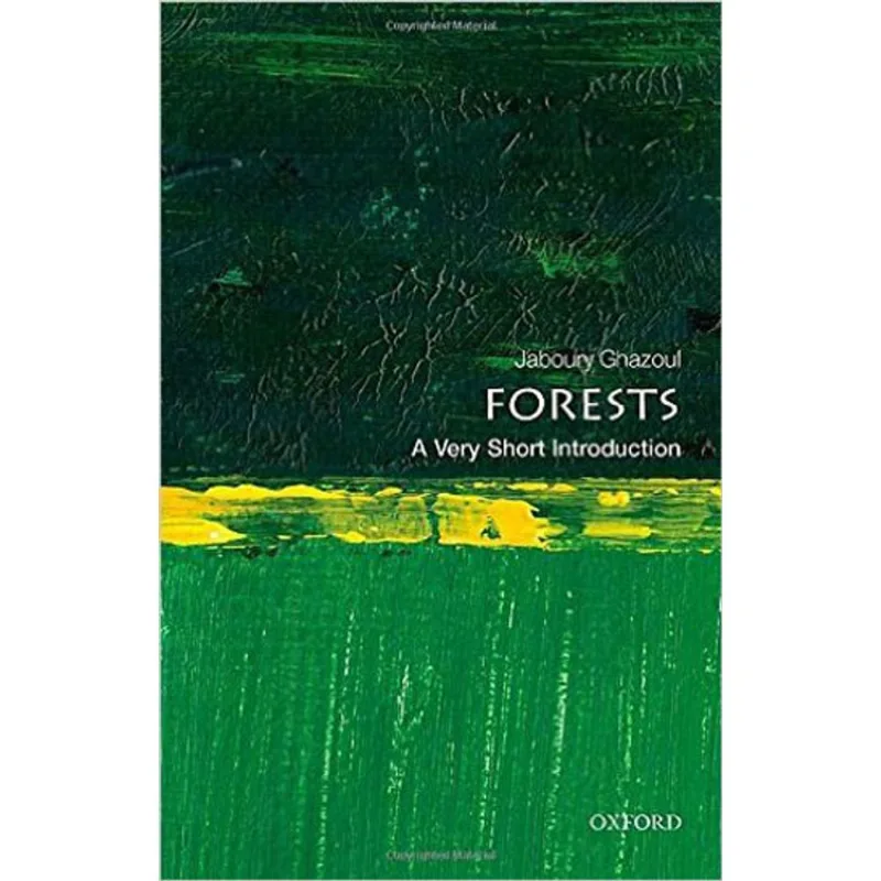 FORESTS - A VERY SHORT INTRODUCTION