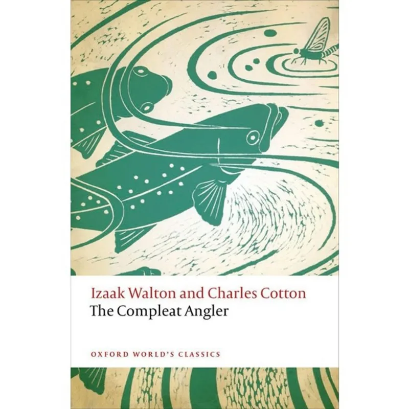 THE COMPLEAT ANGLER - OXFORD WORLD'S CLASSICS