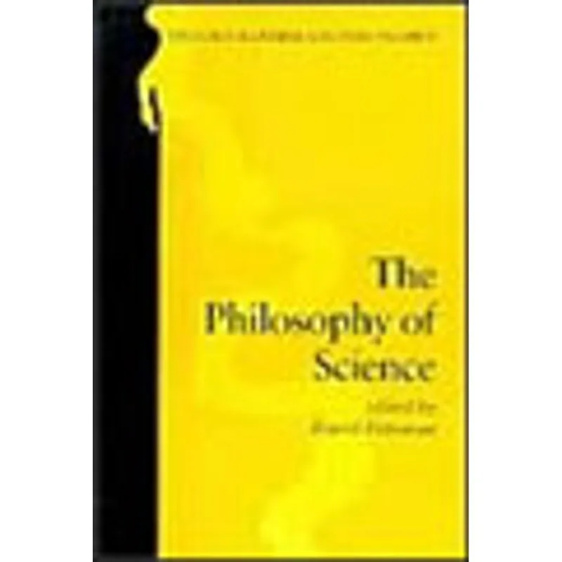 PHILOSOPHY OF SCIENCE, THE